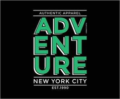 Adventure Typography Vector T-shirt Design for print