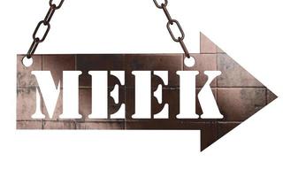 meek word on metal pointer photo