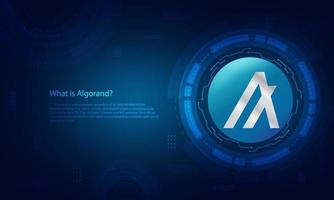 Algorand meaning concept.Abstract background blue technology.Futuristic design. vector