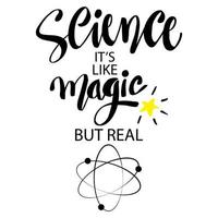 la ciencia es como magia pero real. cita. vector