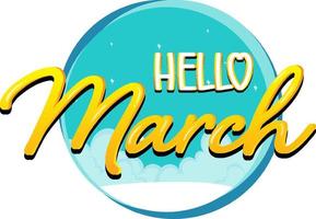 Word design for hello March vector