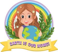 Earth is our home banner with two girls holding earth globe vector