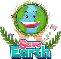 salvar el concepto de la tierra con el globo terráqueo sonriente vector