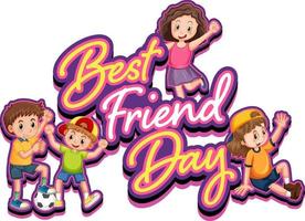 Best friend day with children cartoon character vector