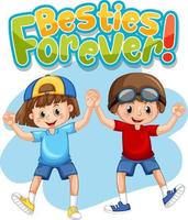 Besties Forever with boy and girl holding hands vector