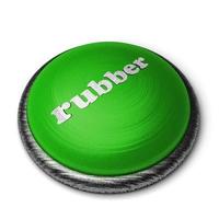 rubber word on green button isolated on white photo