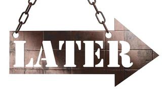 later word on metal pointer photo