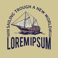 sailing ship logo with slogan in vintage style vector