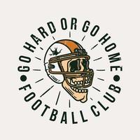 skull wearing american football helmet in vintage and grunge style vector