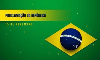 Brazil Republic Day Background. Vector Illustration.