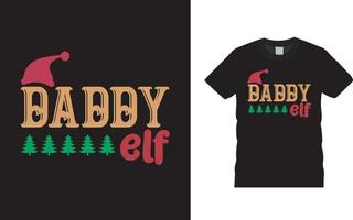 Daddy Elf Christmas T shirt Design, apparel, vector illustration, graphic template, print on demand, textile fabrics, retro style, typography, vintage, christmas tee