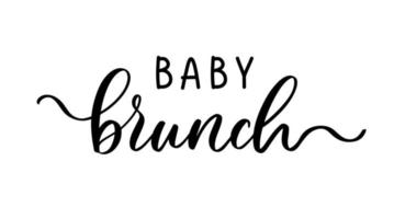 Baby Shower Brunch Invitation. Lettering Party Card template. vector