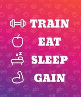 Train, eat, sleep, gain, vector poster for gym with fitness, workout icons