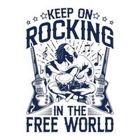 Keep on rocking in the free world vector