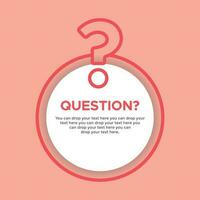 Vector of Question Design. Perfect for question frame, question template, etc.