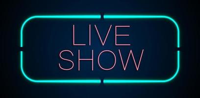 Background of neon signs live show vector