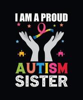 I am proud autism sister vector