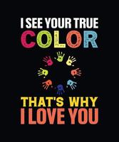 I see your true color thats why I love you