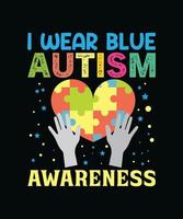 I wear blue autism awareness vector