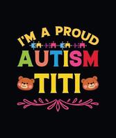 I am proud autism titi vector