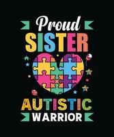 Proud sister Autistic warrior vector