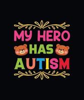 My hero has Autism vector