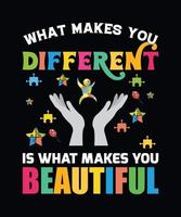 What makes you different is what makes you beautiful vector