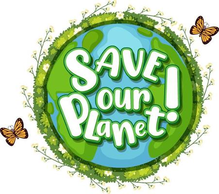 Save Our Planet typography design poster