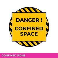 Caution Confined Space Do Not Enter Without Permission Sign In Vector,  Easy To Use And Print Design Templates vector