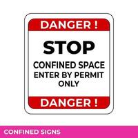 Caution Confined Space Do Not Enter Without Permission Sign In Vector,  Easy To Use And Print Design Templates vector