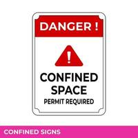 Caution Confined Space Do Not Enter Without Permission Sign In Vector,  Easy To Use And Print Design Templates vector