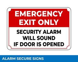 Notice Emergency Exit Only Alarm Will Sound When Door is Opened Sign In Vector, Easy To Use And Print Design Templates vector