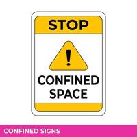 Caution Confined Space Do Not Enter Without Permission Sign In Vector,  Easy To Use And Print Design Templates vector