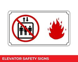 Do Not Use Lift in The Event of Fire Sign with Warning Message for Industrial Areas, Easy To Use And Print Design Templates vector