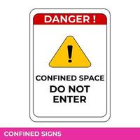 Caution Confined Space Do Not Enter Without Permission Sign In Vector,  Easy To Use And Print Design Templates vector