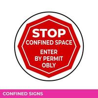 Caution Confined Space Do Not Enter Without Permission Sign In Vector,  Easy To Use And Print Design Templates vector