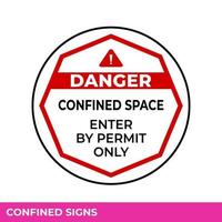 Caution Confined Space Do Not Enter Without Permission Sign In Vector,  Easy To Use And Print Design Templates vector