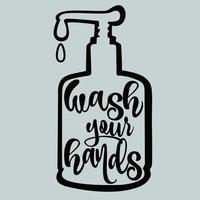 wash your hands - exhilarating concept of coronavirus quarantine. Modern calligraphy lettering quotes
