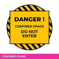 Caution Confined Space Do Not Enter Without Permission Sign In Vector,  Easy To Use And Print Design Templates vector