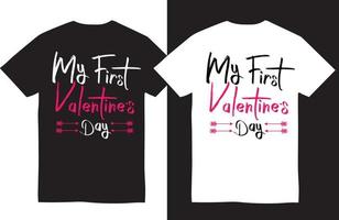 Valentine day t-shirt design. my first valentine day vector