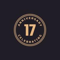 Vintage Retro 17 Year Anniversary Celebration with Circle Border Pattern Emblem. Happy Anniversary Greeting Celebrates Event Isolated on Black Background vector