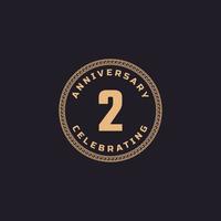 Vintage Retro 2 Year Anniversary Celebration with Circle Border Pattern Emblem. Happy Anniversary Greeting Celebrates Event Isolated on Black Background vector