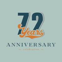 72 Year Anniversary Celebration Nostalgic with Handwriting in Retro Style for Celebration Event, Wedding, Greeting card, and Invitation Isolated on Green Background vector