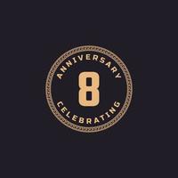 Vintage Retro 8 Year Anniversary Celebration with Circle Border Pattern Emblem. Happy Anniversary Greeting Celebrates Event Isolated on Black Background vector