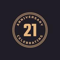 Vintage Retro 21 Year Anniversary Celebration with Circle Border Pattern Emblem. Happy Anniversary Greeting Celebrates Event Isolated on Black Background vector