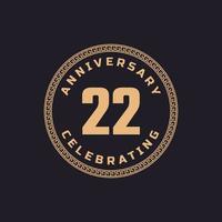 Vintage Retro 22 Year Anniversary Celebration with Circle Border Pattern Emblem. Happy Anniversary Greeting Celebrates Event Isolated on Black Background vector