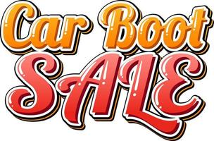 Car boot sale typography design vector