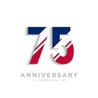 75 Year Anniversary Celebration with White Slash in Red and Blue American Flag Color. Happy Anniversary Greeting Celebrates Event Isolated on White Background vector