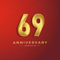 69 Year Anniversary Celebration with Golden Shiny Color for Celebration Event, Wedding, Greeting card, and Invitation Card Isolated on Red Background vector