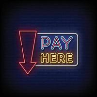 Pay Here Neon Signs Style Text Vector